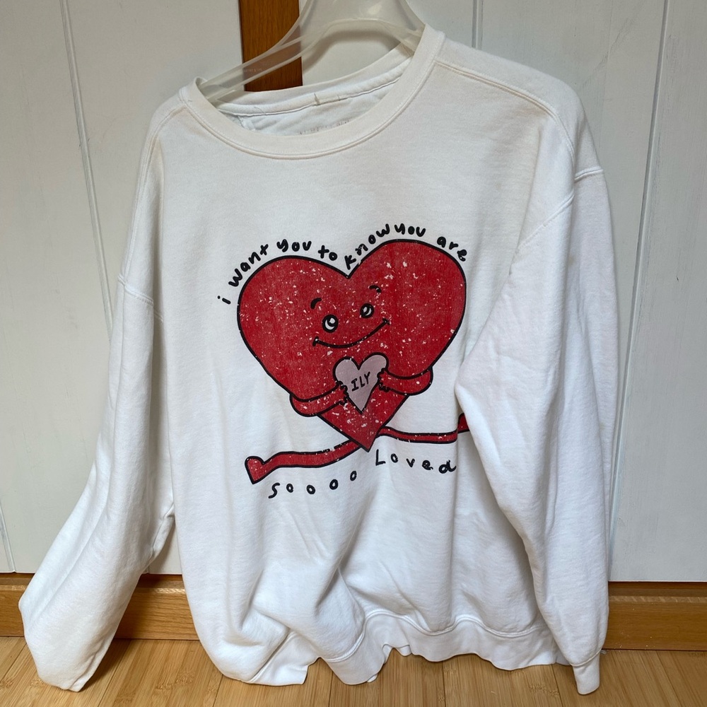 Olive Lynn Heart Crewneck Sweatshirt I Want You to Know That You Are so Loved